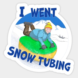 Kids Snow Tubing, I Went Snow Tubing Sticker